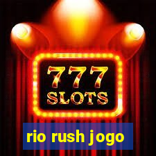 rio rush jogo